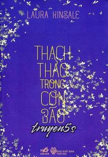 truyện Thạch Thảo Trong Cơn Bão Đọc truyện Thạch Thảo Trong Cơn Bão - Laura Kinsale