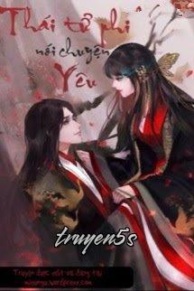 Đọc truyện Thái Tử Phi Nói Chuyện Yêu - Hồng Vĩ Thú Cương