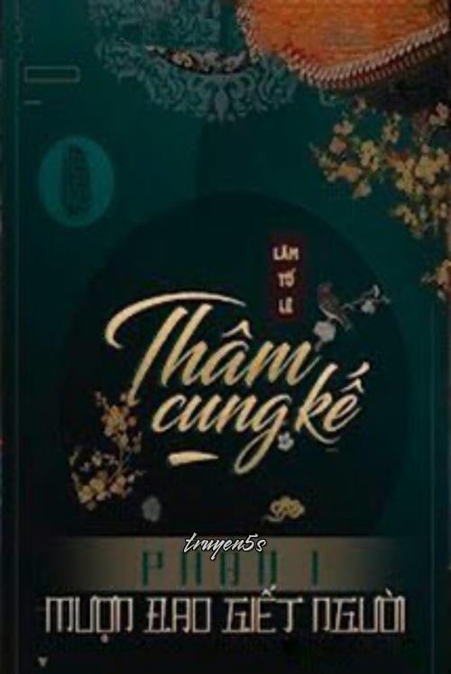Đọc truyện Thâm Cung Kế - Lâm Tố Lê