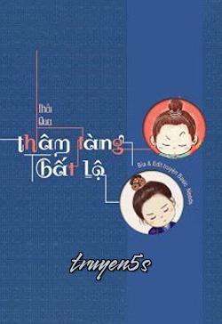 Đọc truyện Thâm Tàng Bất Lộ - Thối Qua