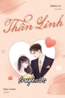truyện Thần Linh - Đông Ca Đọc truyện Thần Linh - Đông Ca - Đông Ca