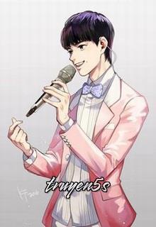 Đọc truyện Thần Tượng Trong Trái Tim Tôi - TFBoys - Jackson S2 Ori