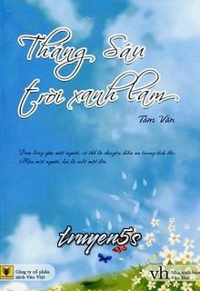 truyện Tháng Sáu Trời Xanh Lam Đọc truyện Tháng Sáu Trời Xanh Lam - Tâm Văn