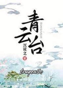 Đọc truyện Thanh Vân Đài - Trầm Tiêu Chi
