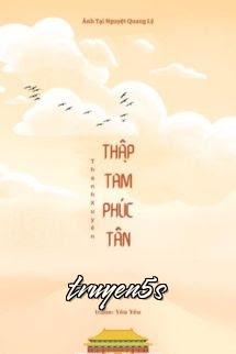 Đọc truyện Thanh Xuyên: Thập Tam Phúc Tấn - Ánh Tại Nguyệt Quang Lí
