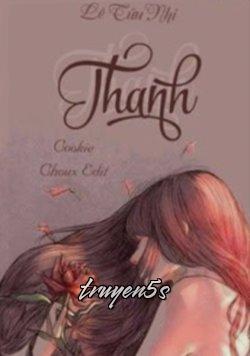 truyện Thanh Đọc truyện Thanh - Lê Tửu Nhi