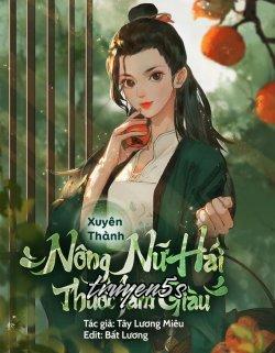 truyện Thập Niên 60 Xuyên Thành Nông Nữ Hái Thuốc Làm Giàu Đọc truyện Thập Niên 60 Xuyên Thành Nông Nữ Hái Thuốc Làm Giàu - Tây Lương Miêu