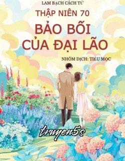 truyện Thập Niên 70: Bảo Bối Của Đại Lão Đọc truyện Thập Niên 70: Bảo Bối Của Đại Lão - Lam Bạch Cách Tử