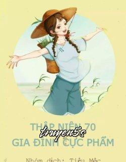 Đọc truyện Thập Niên 70: Gia Đình Cực Phẩm - Nguyệt Hạ Thư Ngốc