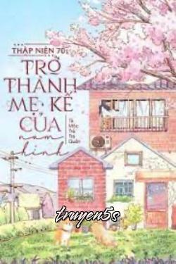 truyện Thập Niên 70 Trở Thành Mẹ Kế Ác Độc Của Nam Chính Truyện Khởi Điểm Đọc truyện Thập Niên 70 Trở Thành Mẹ Kế Ác Độc Của Nam Chính Truyện Khởi Điểm - Tả Mộc Trà Trà Quân