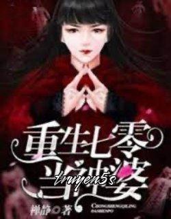 truyện Thập Niên 70 Trọng Sinh Mê Tín Dị Đoan Đọc truyện Thập Niên 70 Trọng Sinh Mê Tín Dị Đoan - An Nhiên Tiêu Dao