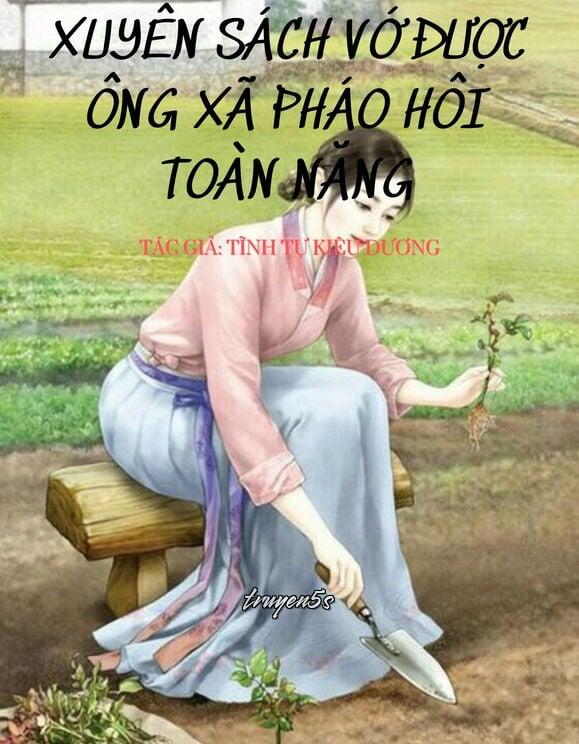 Đọc truyện Thập Niên 70 Xuyên Sách Vớ Được Ông Xã Pháo Hôi Toàn Năng - Tĩnh Tự Kiêu Dương