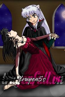 Đọc truyện Thay Đổi Ma Cà Rồng (Inuyasha Fanfic) - Xíu Đôrêmon