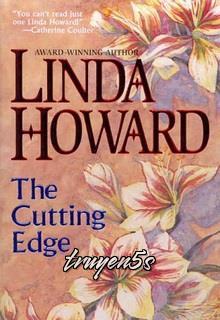 truyện The Cutting Edge Đọc truyện The Cutting Edge - Linda Howard