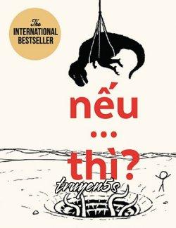 truyện Thế Giới Này Chỉ Cấu Tạo Bằng: "Nếu...thì..." Đọc truyện Thế Giới Này Chỉ Cấu Tạo Bằng: "Nếu...thì..." - Akita Neko