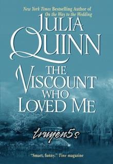 Đọc truyện The Viscount Who Loved Me - Julia Quinn