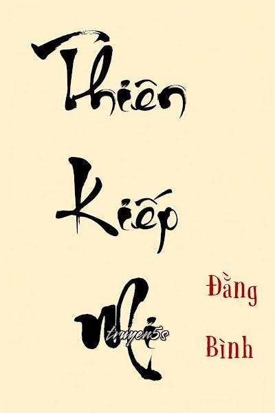 Đọc truyện Thiên Kiếp Mi - Đằng Bình