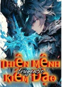 Đọc truyện Thiên Mệnh Kiếm Đạo (Thần Kiếm Mù) - Ma Mị Hồng Trần