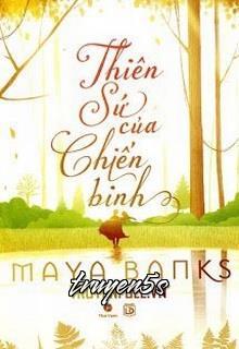 Đọc truyện Thiên Sứ Của Chiến Binh - Maya Banks
