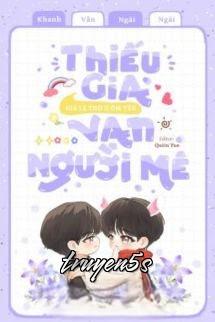 Đọc truyện Thiếu Gia Giả Là Thỏ O Ốm Yếu Vạn Người Mê - Khanh Vân Ngải Ngải