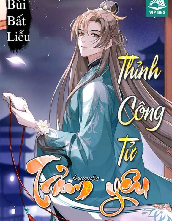 truyện Thỉnh Công Tử Trảm Yêu Đọc truyện Thỉnh Công Tử Trảm Yêu - Bùi Bất Liễu