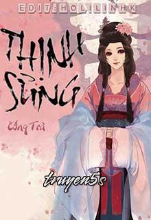 truyện Thịnh Sủng Đọc truyện Thịnh Sủng - Cống Trà