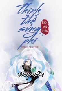 truyện Thịnh Thế Sủng Phi Đọc truyện Thịnh Thế Sủng Phi - Bích Vân Thiên