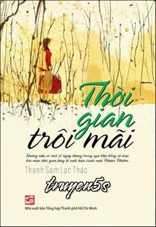 Đọc truyện Thời Gian Trôi Mãi - Thanh Sam Lạc Thác