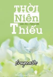 Đọc truyện Thời Niên Thiếu - Giản Ám