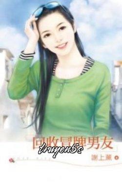truyện Thu Hồi Bạn Trai Giả Mạo Đọc truyện Thu Hồi Bạn Trai Giả Mạo - Tạ Thượng Huân