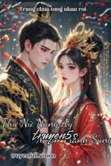 Đọc truyện Thứ Nữ Nàng Ấy Muốn Tranh Sủng - Zhihu