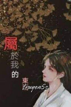 Đọc truyện Thứ Thuộc Về Tôi - Neil