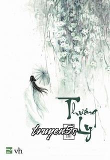 Đọc truyện Thương Ly - Tuyết Linh Chi