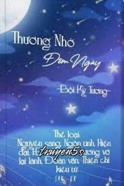 Đọc truyện Thương Nhớ Đêm Ngày - Thiên Kim Phiến