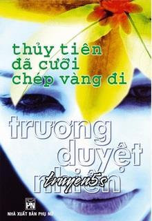 Đọc truyện Thủy Tiên Đã Cưỡi Cá Chép Vàng Đi - Trương Duyệt Nhiên