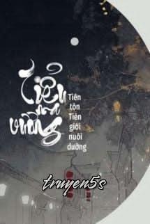 truyện Tiểu Ma Vương Tiên Tôn Tiên Giới Nuôi Đọc truyện Tiểu Ma Vương Tiên Tôn Tiên Giới Nuôi - Triệu Yên