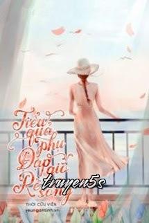 truyện Tiểu Quả Phụ Đạp Gió Rẽ Sóng Đọc truyện Tiểu Quả Phụ Đạp Gió Rẽ Sóng - Thời Cửu Viễn