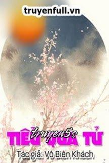 Đọc truyện Tiểu Qua Tử - Vô Biên Khách