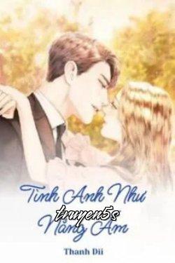 Đọc truyện Tình Anh Như Nắng Ấm - Thanh Dii