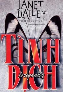 Đọc truyện Tình Địch (The Rivals In Love) - Janet Dailey