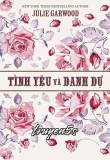 truyện Tình Yêu Và Danh Dự Đọc truyện Tình Yêu Và Danh Dự - Julie Garwood