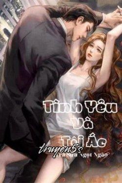 truyện Tình Yêu Và Tội Ác Đọc truyện Tình Yêu Và Tội Ác - Trà Sữa Ngọt Ngào