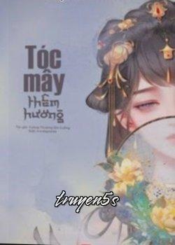 truyện Tóc Mây Thêm Hương Đọc truyện Tóc Mây Thêm Hương - Cuồng Thượng Gia Cuồng