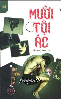 truyện Tội Ác Đọc truyện Tội Ác - Phạm Tiểu Vân