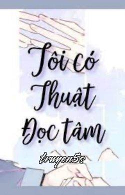 truyện Tôi Có Thuật Đọc Tâm Đọc truyện Tôi Có Thuật Đọc Tâm - Thời Bất Đãi Ngã