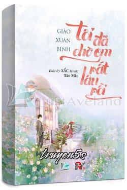 Đọc truyện Tôi Đã Chờ Em Rất Lâu Rồi - Giảo Xuân Bính