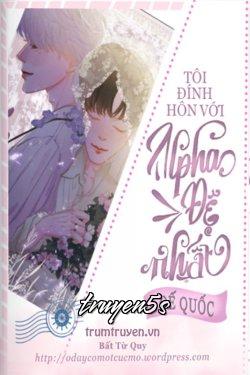 truyện Tôi Đính Hôn Cùng Với Alpha Đệ Nhất Đế Quốc Đọc truyện Tôi Đính Hôn Cùng Với Alpha Đệ Nhất Đế Quốc - Bất Từ Quy