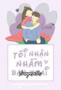 truyện Tôi Nhận Nhầm Bạn Trai Đọc truyện Tôi Nhận Nhầm Bạn Trai - Lạc Khê Nhi