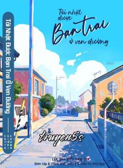 truyện Tôi Nhặt Được Bạn Trai Ở Ven Đường Đọc truyện Tôi Nhặt Được Bạn Trai Ở Ven Đường - Cúc Gia Tiểu Tam Gia
