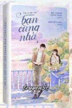 Đọc truyện Tôi Và Sếp “Cũ” Trở Thành Bạn Cùng Nhà? - Ma Vương Tang Tang